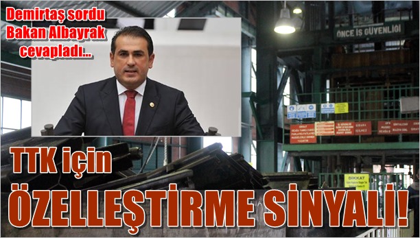 TTK için "Özelleştirme sinyali"