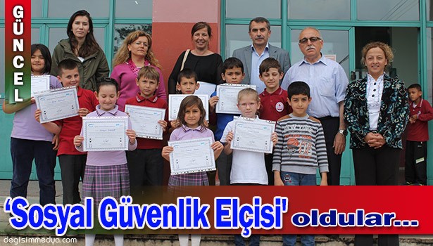 SGK'DAN ÖĞRENCİLERE 'SOSYAL GÜVENLİK ELÇİSİ' BELGESİ