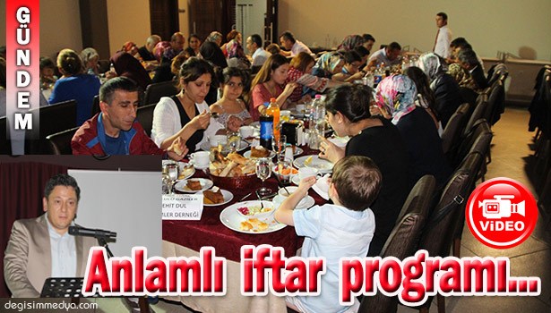 TSO' DAN ŞEHİT YAKINLARI, GAZİ VE AİLELERİ, HUZUREVİ VE KIZ YETİŞTİRME YURDU ÖĞRENCİLERİNE İFTAR ...