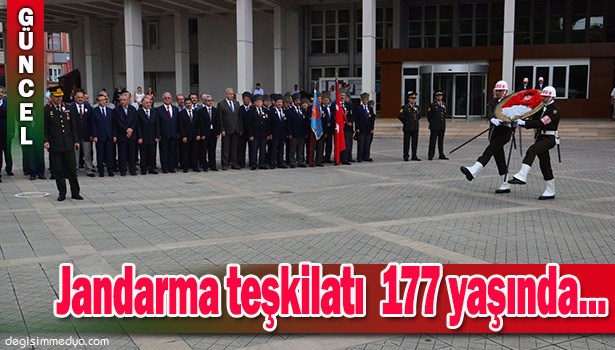 JANDARMA TEŞKİLATININ 177. KURULUŞ YILDÖNÜMÜ KUTLANDI...