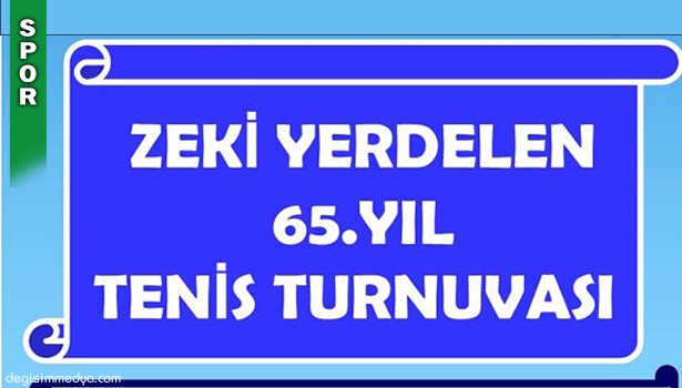 TENİS DENİZ SPOR KULÜBÜ 65.YILINDA KURUCUSUNU TURNUVA İLE ANACAK