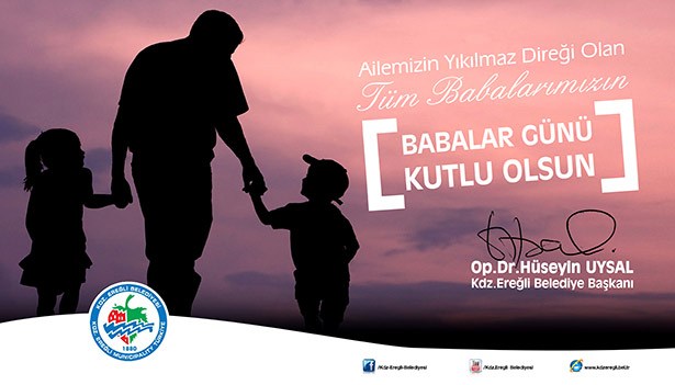 BAŞKAN UYSAL'DAN BABALAR GÜNÜ MESAJI..