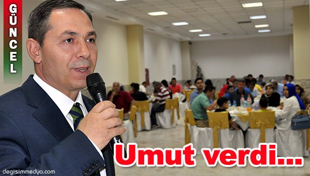 UYSAL TAŞERON ÇALIŞANLARINA "UMUT" VERDİ...