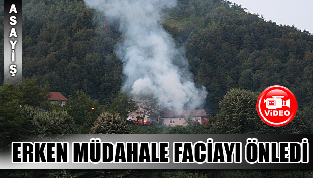 YANGININ SAHUR VAKTİ ÇIKMASI FACİAYI ÖNLEDİ