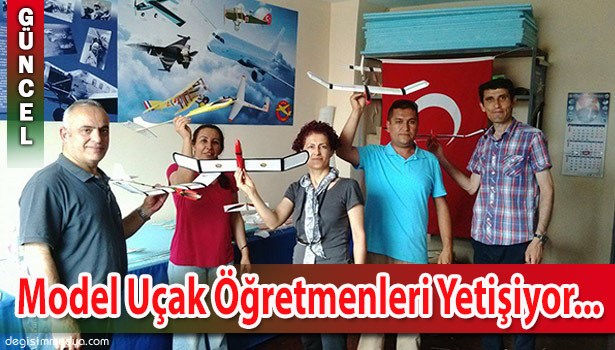 MODEL UÇAK ÖĞRETMENLİK YETKİLENDİRME KURSLARI TAMAMLANDI...