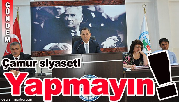 UYSAL MECLİS KÜRSÜSÜNDEN UYARDI!..