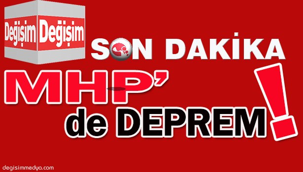 MHP'DE DEPREM !...