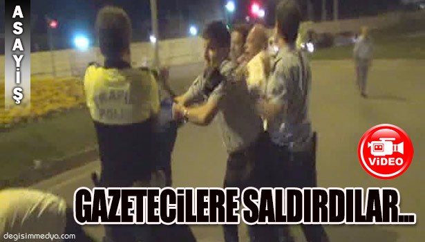 YARALAMALI KAZADA ALKOLLÜ ŞAHISLAR GAZETECİLERE SALDIRDI