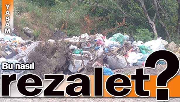 KÖYLERDEKİ ÇÖP REZALETİ