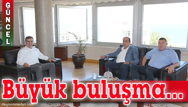 BAŞKANLAR BULUŞTU...