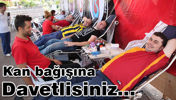 KAN BAĞIŞINA DAVETLİSİNİZ