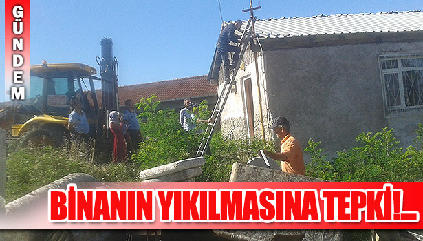 KANDİLLİ BELEDİYESİ'NİN BİNA YIKIMINA TEPKİ
