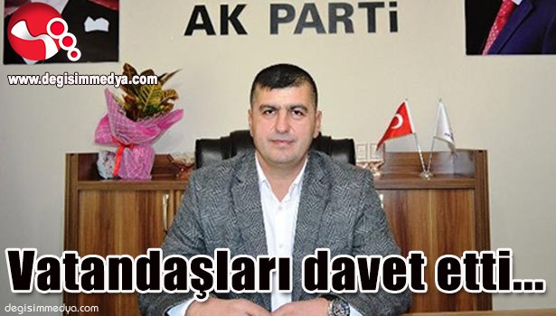 VATANDAŞLARI DEMOKRASİ NÖBETİ'NE DAVET ETTİ...