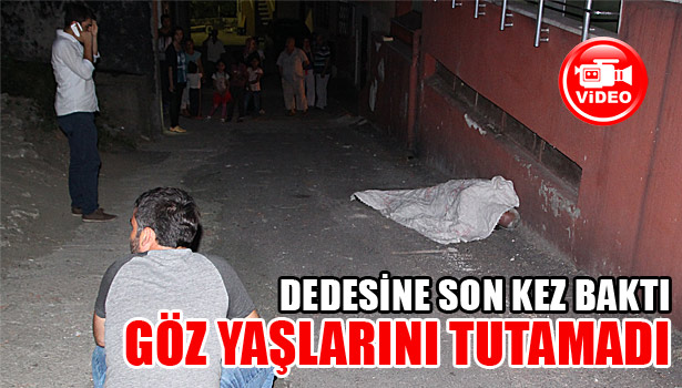 MAHALLEDE ÖLÜ BULUNDU