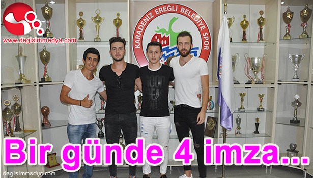 BİR GÜNDE 4 İMZA...