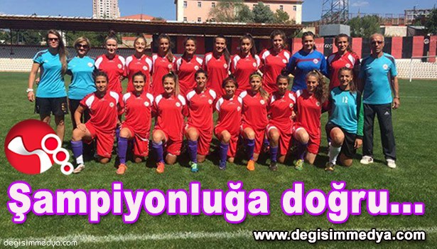 ŞAMPİYONLUĞA DOĞRU...