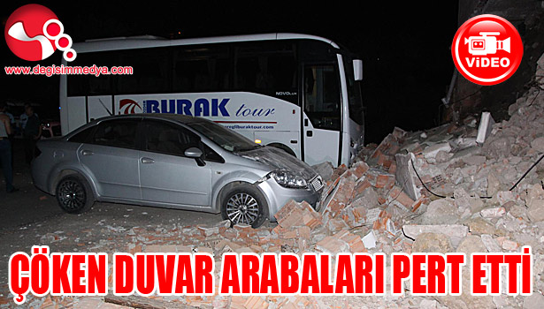 DUVAR ÇÖKTÜ ARABALAR HURDAYA DÖNDÜ