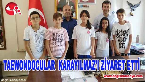 TAEWONDOCULAR KARAYILMAZ'I ZİYARET ETTİ