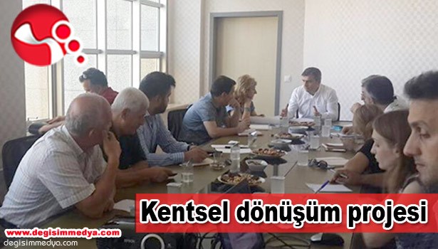 KENTSEL DÖNÜŞÜM PROJESİ SÜRÜYOR...