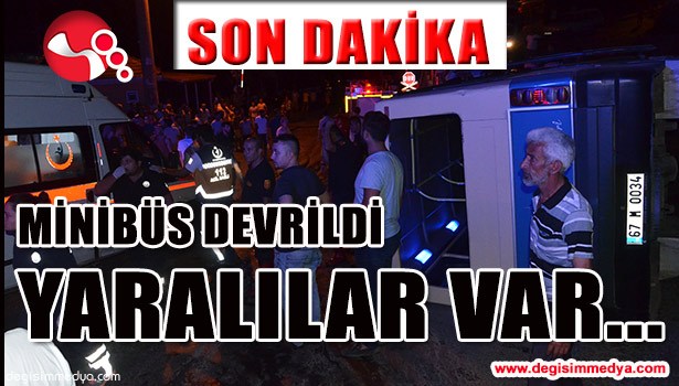 YOLCU MİNİBÜSÜ DEVRİLDİ...