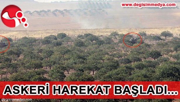 ASKERİ HAREKAT BAŞLADI...