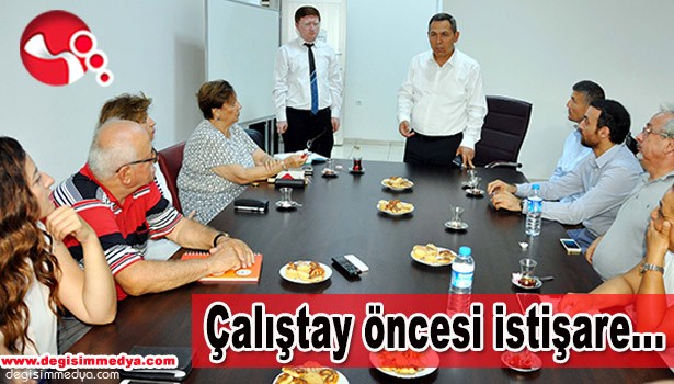 ÇALIŞTAY ÖNCESİ İSTİŞARE...