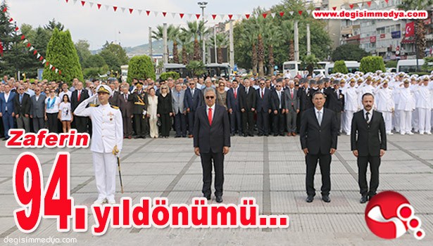 ZAFER BAYRAMI'NIN 94. YILDÖNÜMÜ KUTLANIYOR...