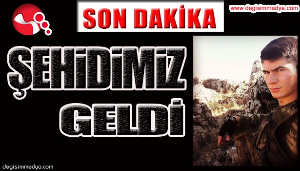 ŞEHİDİMİZ GELDİ...