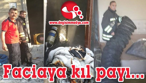 ZAMANINDA MÜDAHALE FACİAYI ÖNLEDİ