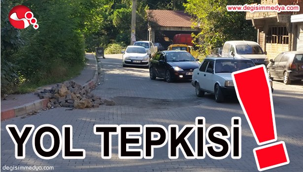 YOL TEPKİSİ!