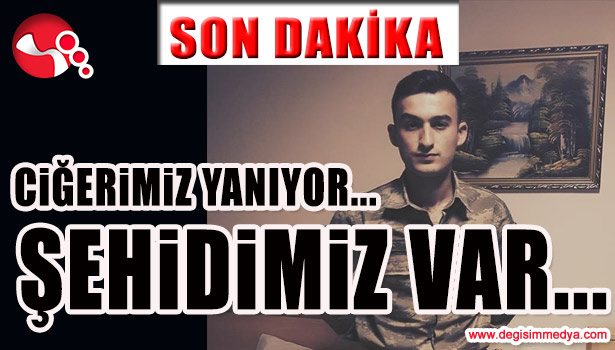 HAİN SALDIRI... ŞEHİDİMİZ VAR...