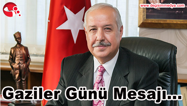 BAŞKAN AKDEMİR'İN GAZİLER GÜNÜ MESAJI...