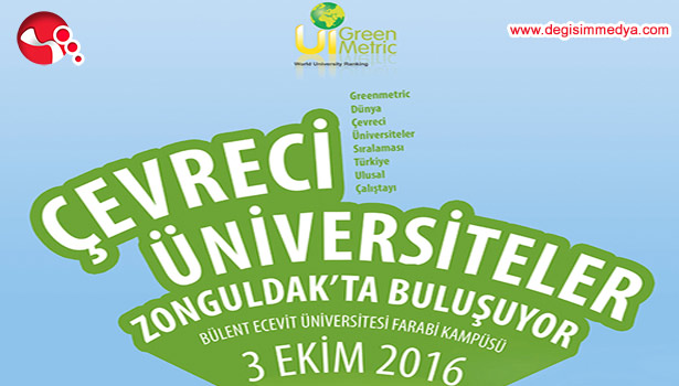 ÇALIŞTAYA EV SAHİPLİĞİ YAPACAK...