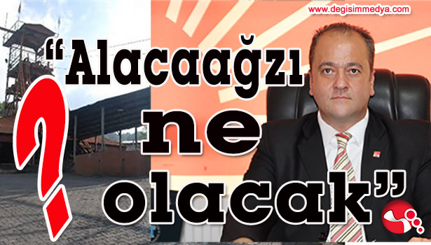 CHP EREĞLİ İL.ÇE BAŞKANI OCAKÇI SORUYOR?