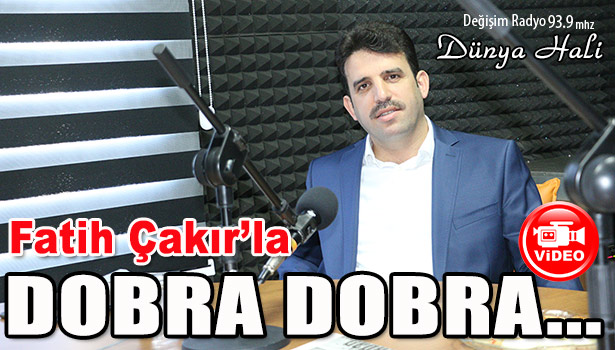 AK PARTİ EREĞLİ İLÇE BAŞKANI ÇAKIR'LA DOBRA DOBRA...