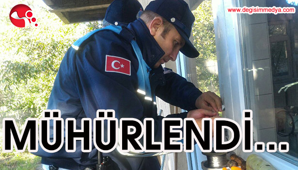 İMALATHANE MÜHÜRLENDİ...