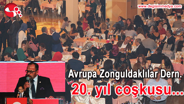 AVRUPA ZONGULDAKLILAR DERNEĞİNDEN 20. YIL COŞKUSU
