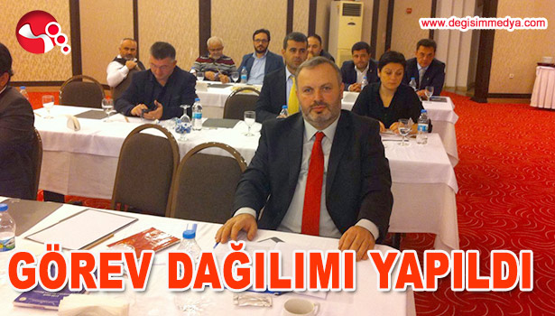 GÖREV DAĞILIMI YAPILDI