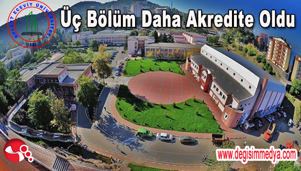 BEÜ'NDE ÜÇ BÖLÜM DAHA AKREDİTE OLDU