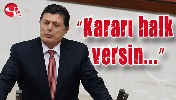 "TERMİK İÇİN KARARI HALK VERSİN"