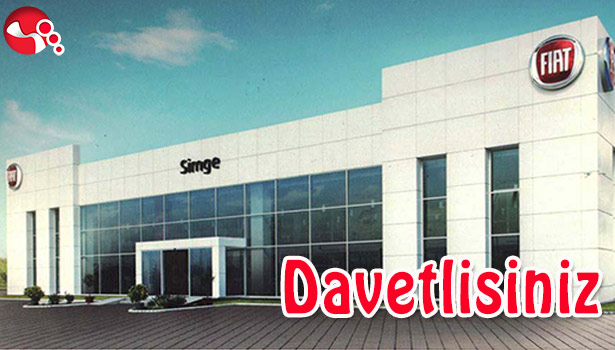 FİAT SİMGE'DEN AÇILIŞA DAVET...