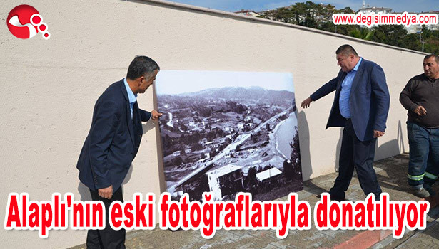 ALAPLI'NIN ESKİ FOTOĞRAFLARIYLA DONATILACAK