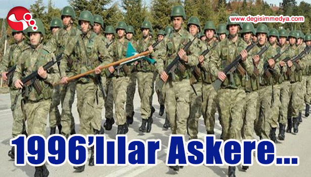 1996'LILAR ASKERE...