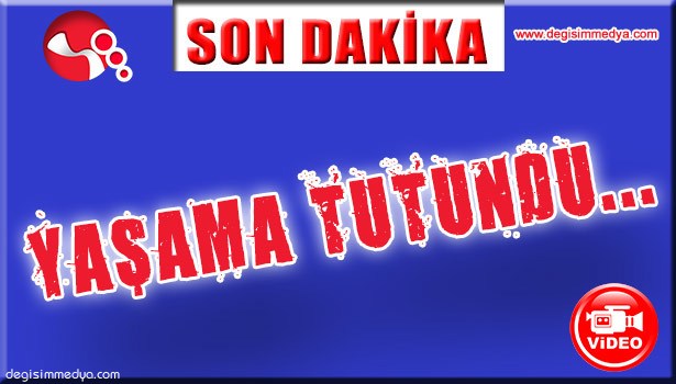 YAŞAMA TUTUNDU...