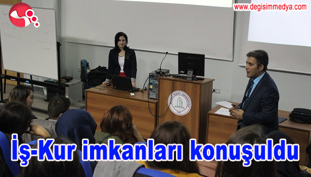 İŞ-KUR İMKANLARI KONUŞULDU