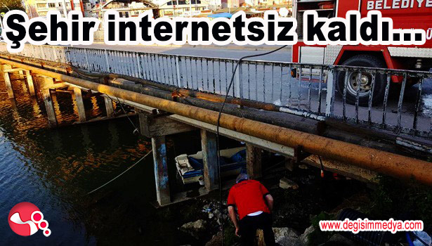 ŞEHİR İNTERNETSİZ KALDI