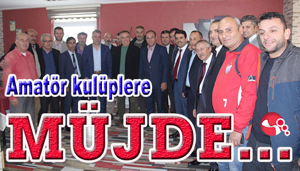 AMATÖR KULÜPLERE MÜJDE...