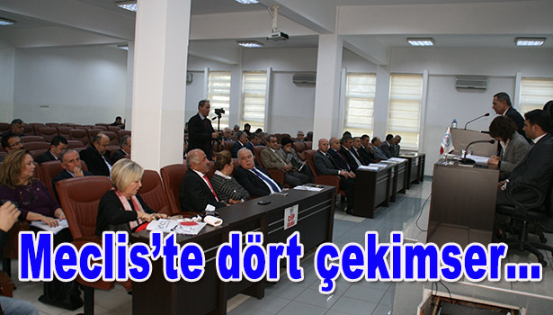 MECLİS'TE DÖRT ÇEKİMSER...