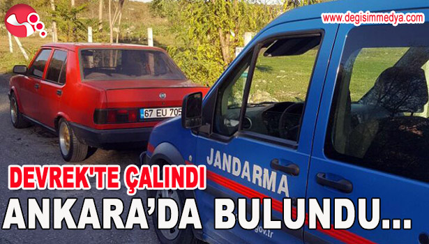 DEVREK'TE ÇALINDI, ANKARA'DA BULUNDU...