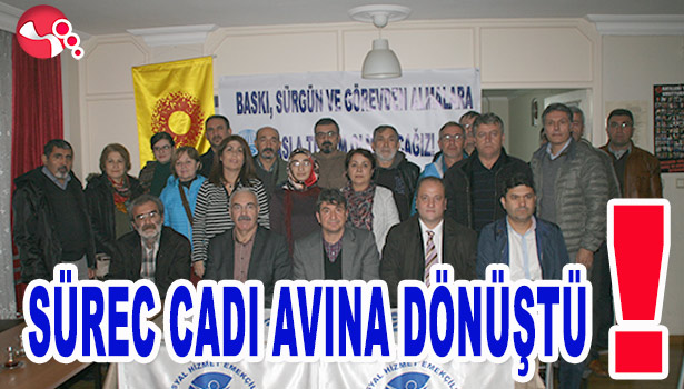 "SÜREC CADI AVINA DÖNÜŞTÜ!"